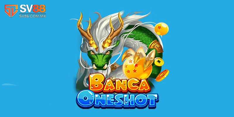 Giới thiệu bắn cá Oneshot - Game giải trí top 1
